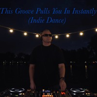 This Groove Pulls You In Instantly (Indie Dance)