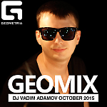 DJ Vadim Adamov - GEOMIX (OCTOBER 2015)