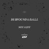 Dubfound & D.A.L.I. - Not A Jot