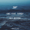 SVET vs KMC feat. Sandy - Get Better (SVET Extented Mix)