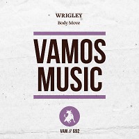 Wrigley - Body Move (Original Mix)