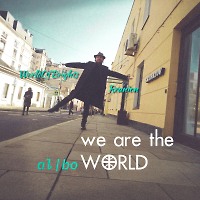 We Are The World (al biber remix)