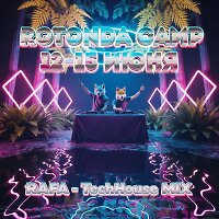 Rotonda Camp TechHouse Mix