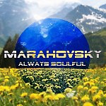 Marahovsky - Always Soulful (Pre-Party) vol 24