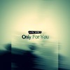 Only For You