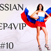 RUSSIAN DEEP4VIP #10 (NO JINGLE)