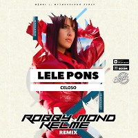 Lele Pons - Celoso (Robby Mond & Kelme Radio Remix)