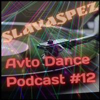 Avto Dance Podcast 12