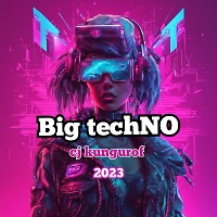 Big Techno