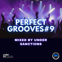 Under Sanctions - Perfect Grooves #9