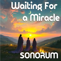 Waiting For a Miracle