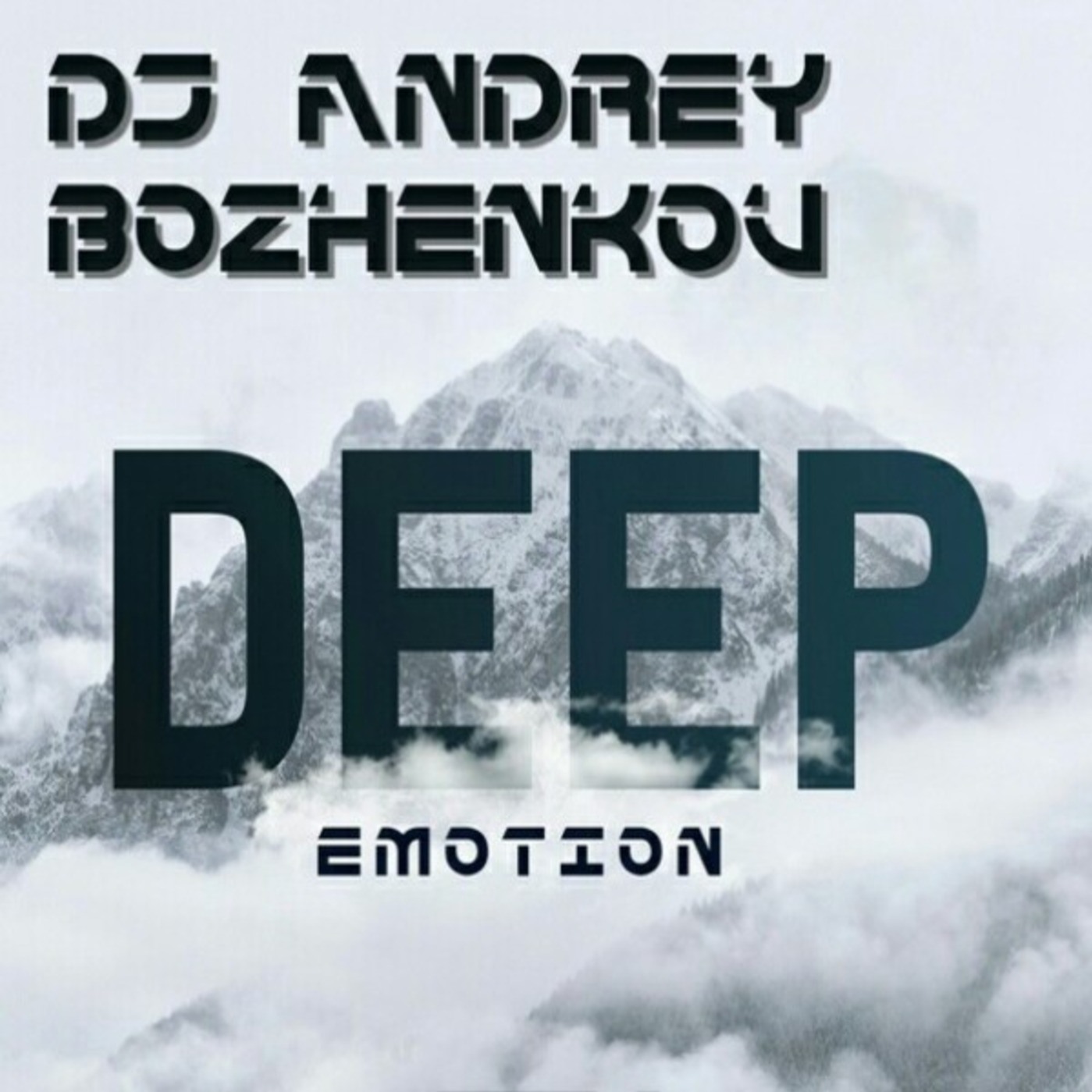 DJ.ru Микс: Dj Andrey Bozhenkov — Deep Emotion (Episode 094) episode artwork