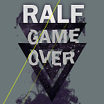 02. Ralf - Game Over