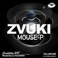 Dj Kashirin - Podcast Zvuki Mouse-P Vol.05 [MOUSE-P]