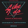 David Guetta, Martin Garrix, Brooks (NL) - LIKE I DO (DIMTA REMIX) 