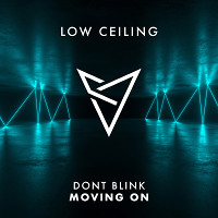 DONT BLINK - MOVING ON