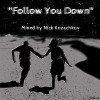 Follow You Down