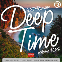 DJ Ramirez - Deep Time Vol. 104
