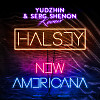 Halsey - New Americana (Yudzhin & Serg Shenon Extended)