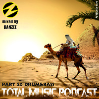 Total Music Podcast pt.26 - mixed by Kanzee