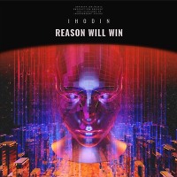 IHodin - Reason Will Win (INFINITY ON MUSIC)