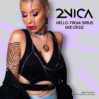 2NICA - Hello From Sirius Mix (2k23)