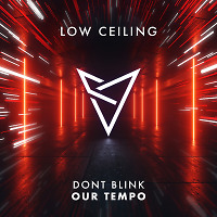 DONT BLINK - OUR TEMPO