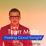 Therr Maitz - Feeling Good Tonight (ShavoMusic Radio Mix) 