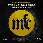 Avicii x Riggi & Piros - Make Rocking (DJ Miller x DJ Alex Milano Booty Mix)