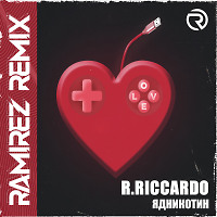 R.Riccardo - Ядникотин (Ramirez Remix)