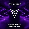 Rafael Manga - COME TO BED