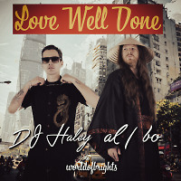 Love Well Done (EDM version, ft. DJ Haley)