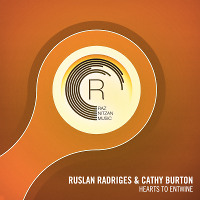 Ruslan Radriges & Cathy Burton - Hearts To Entwine (Original Mix)