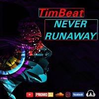 TimBeat - Never RunAway (Original mix)