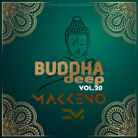 Makkeno - Buddha Deep vol. 20