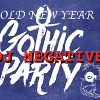 LIVE AT OLD NEW YEAR GOTHIC PARTY