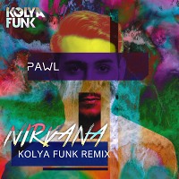 Pawl - Nirvana (Kolya Funk Radio Mix)