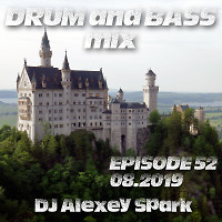 Episode 52 - 08.19 Drum and Bass mix 1