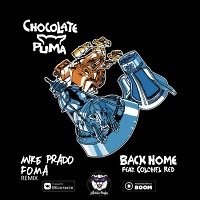 Chocolate Puma feat. Colonel Red - Back Home (Mike Prado & Foma Edit) (Radio Edit)