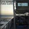 DJ MAX NEWMAN- PIRS CAFE SUNSET SESSION