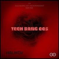 Dj Halikov - Tech Bang #5 (INFINITY ON MUSIC)