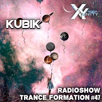 XY- unity Kubik - Radioshow TranceFormation #47
