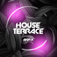 AKIN K - House Terrace 88