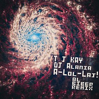 T J Kay, DJ Alania - A-Lol-Laj! (al biber remix)