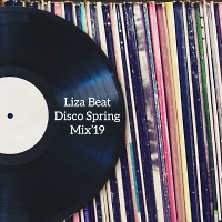 Liza Beat Disco Spring mix'19