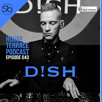 Podcast 43 by D!SH