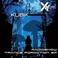 XY-unity Kubik - Radioshow Trance Formation #7
