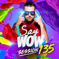 Say Wow Session #135