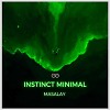 Masalay - INSTINCT MINIMAL #1 (INFINITY ON MUSIC PODCAST MIX )