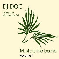 Music is the Bomb volume 1